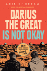 Darius the Great Is Not Okay — Adib Khorram