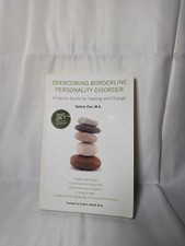 Overcoming Borderline Personality Disorder: A Family Guide