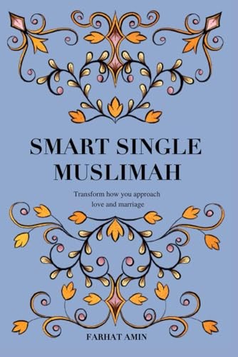 Smart Single Muslimah — Farhat Amin