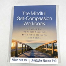 The Mindful Self-Compassion Workbook